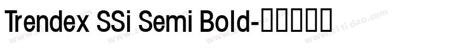 Trendex SSi Semi Bold字体转换